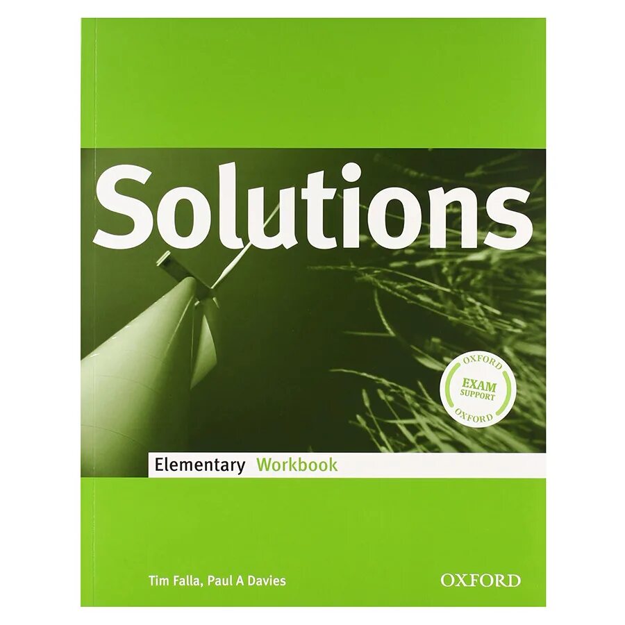 Solutions elementary 2. Рабочая тетрадь solutions Elementary Workbook. Solutions Elementary Workbook tim Falla Paul a Davies. Solutions Elementary Workbook tim Falla гдз. Учебник Солюшенс элементари.