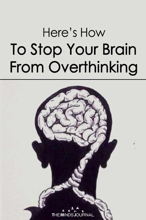 Книга тело мозг. Overthinking. Мозг и психика. Stop Overthinking. Overthinking перевод.