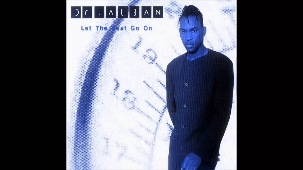 Alban let the beat go on. Dr Alban. Dr Alban Let the Beat. Dr Alban фото. Dr. Alban - Let the Beat go on.