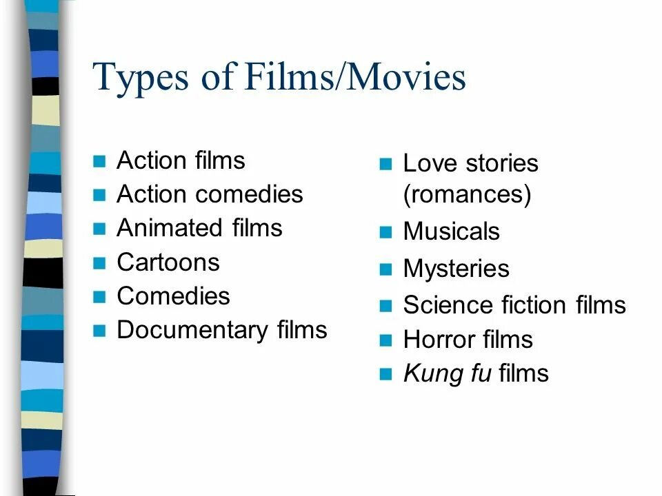 Types of films. What kind of films you prefer