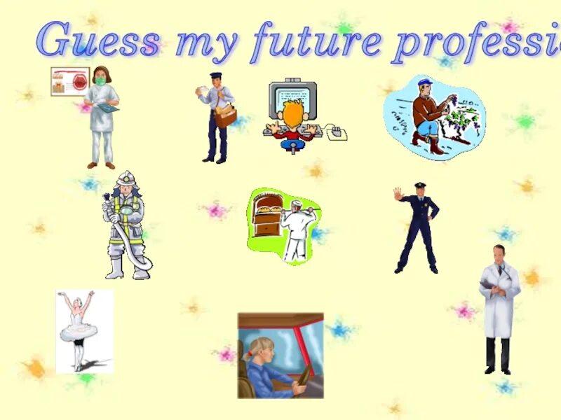 Future topic. Здоровье и будущая профессия. My Future Profession картинки. Презентация по английскому языку на тему профессии. Проект по английскому языку профессия моей мечты.