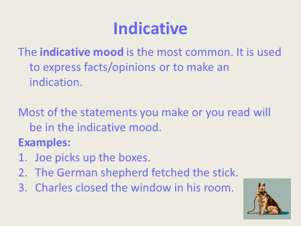 Mood examples. Indicative mood. indicative mood в английском. indicative imperative. indicative imperative subjunctive mood.
