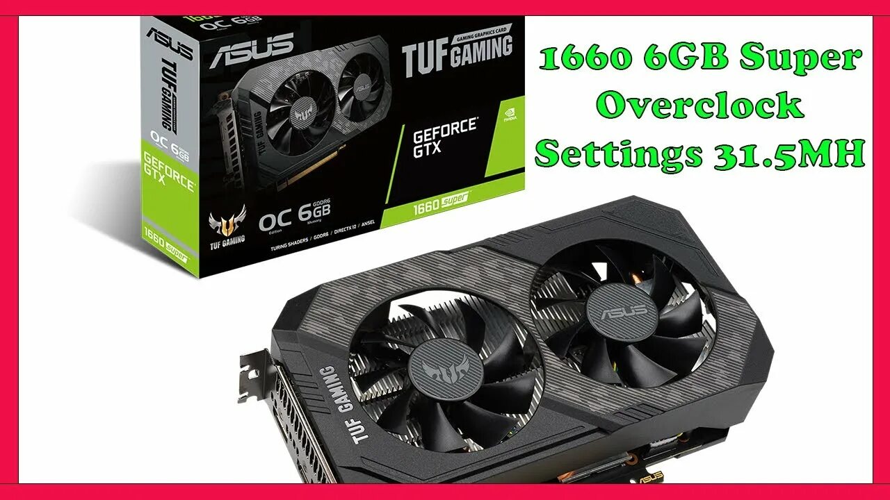 GTX 1660 super 6gb. ASUS GTX 1660 super. GTX 1660 super 6gb 2 винта. ASUS TUF GTX 1660 super 6gb.