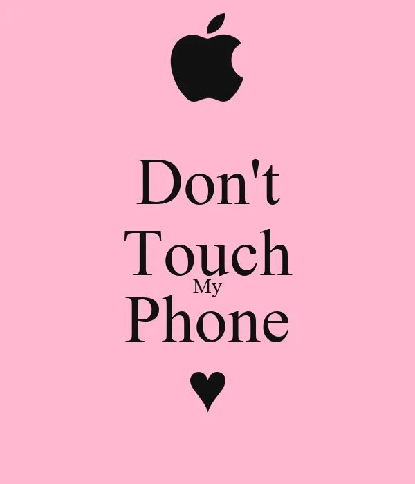 My phone is home. Don&#039;t touch my phone. обои на телефон не трогай мой телефон. обои не трогай мой телефон на английском. don&#039;t touch my phone обои на телефон 4к.