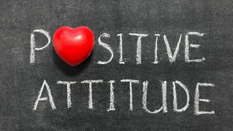 Positive attitude towards