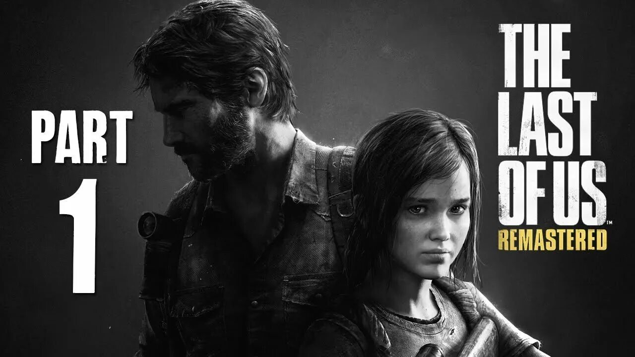 The last of us remastered прохождение. The last of us 1. the last of us ps4. the last of us remastered ps4.
