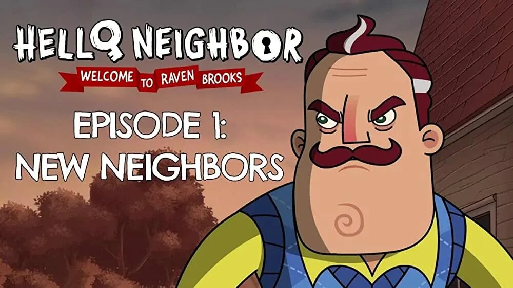 Привет сосед брукс. Рейвен Брукс привет сосед. Hello Neighbor Welcome to Raven Brooks сосед. Новый привет сосед.