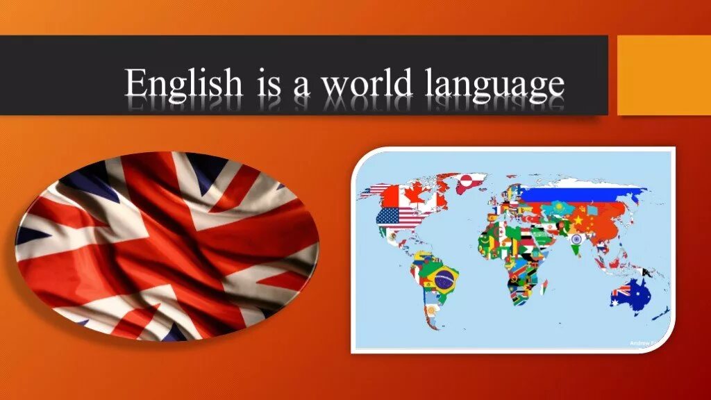 Английский язык в современном мире. English World language. English as a World language. English is a World language.