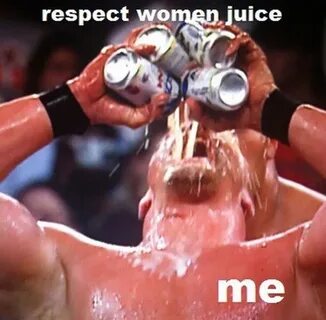 Stone Cold Steve Austin's "Respect Women Juice" Respect Wome