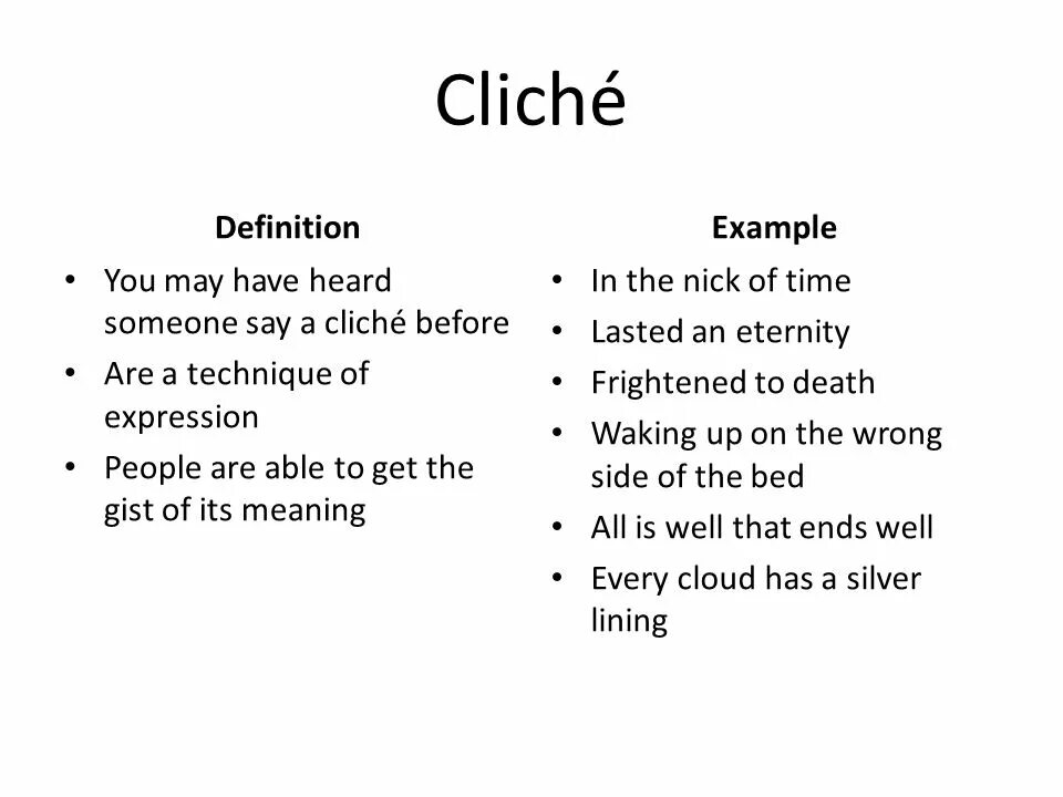 Expression definition. Cliches in English examples. Cliche meaning. Cliche in stylistics examples. What is a cliché?.