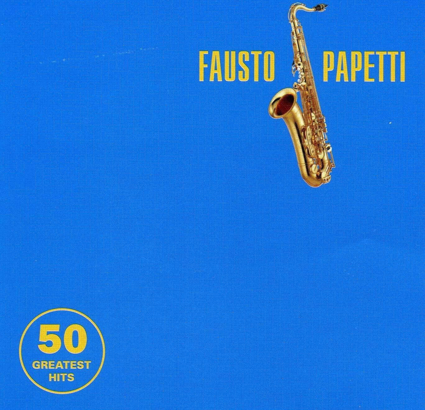 Фаусто папетти Greatest Hits. Fausto Papetti, Greatest Hits Фаусто папетти. Fausto Papetti обложки альбомов.