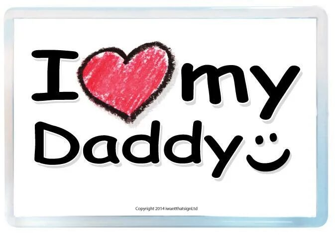 Дэдди текст. Daddy надпись. Love dad. I Love you Daddy надпись. I Love my dad.