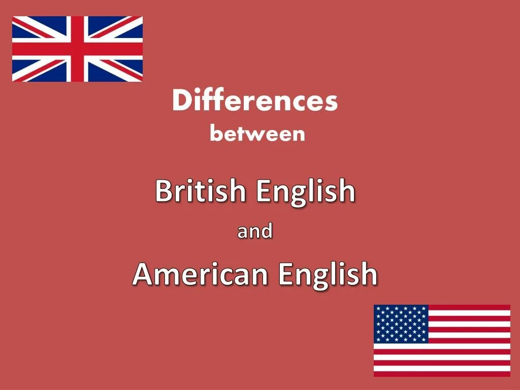 Американский английский язык. Американский вариант английского языка. American English and British English. Британский и американский английский различия.