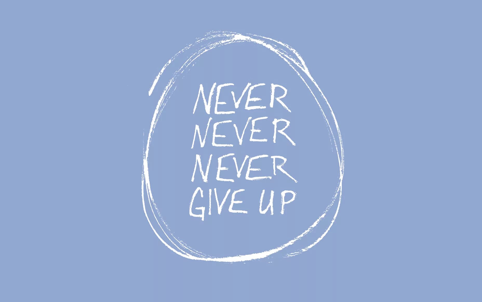 Never was picture. Обои на рабочий стол не сдавайся. обои на рабочий стол never give up. обои с надписью не сдавайся. обои с надписью никогда не сдавайся.