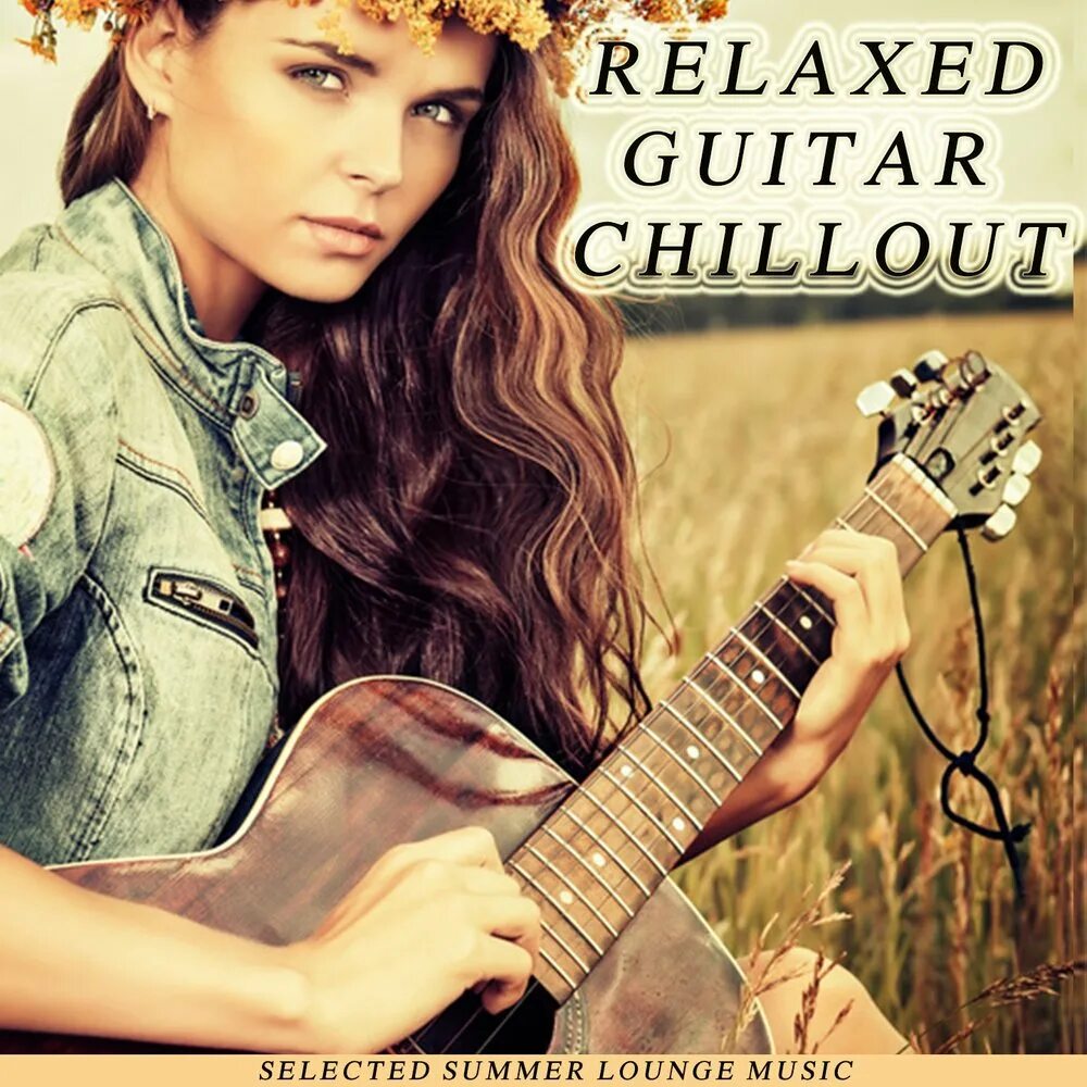 Музыка релакс гитара. Guitar - (Chillout Lounge. Guitar Chillout best. Summer Music elements. Musical Lounge.