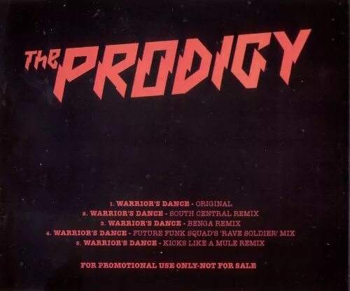 Prodigy dance. Prodigy Warrior's Dance. Warrior Dance. The Prodigy Invaders must die обложка. The Prodigy - Warrior's Dance uncut.