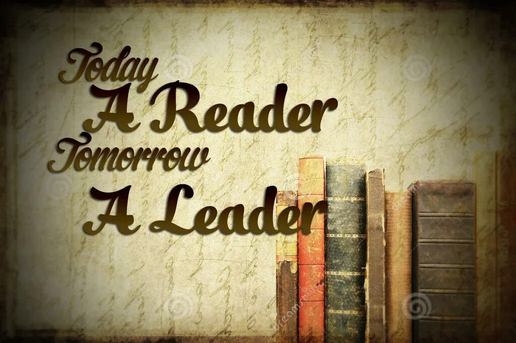 Today reader. Today a reader tomorrow a leader. today is reader tomorrow is leader. today a reader morning a leader. today is reader.