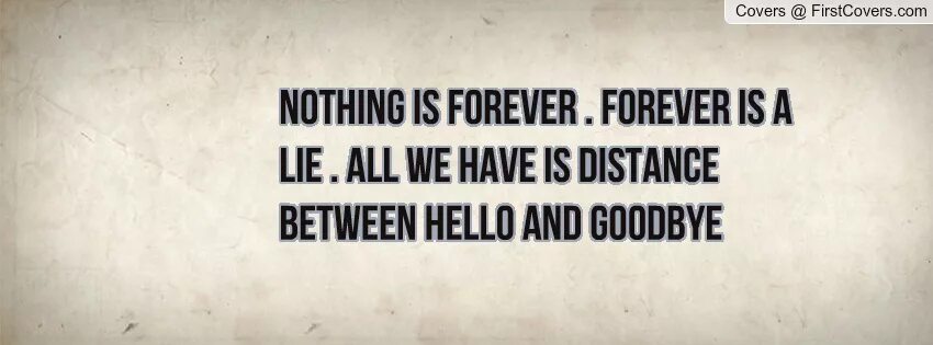 Nothing to be done for all. Nothing is Forever. Nothing is Eternal. Nothing is Forever эскиз. Nothing Forever конец.
