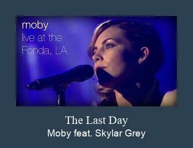 The last day moby текст