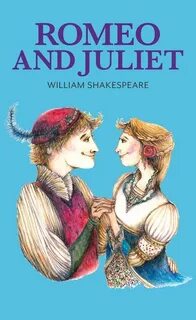 Shakespeare s romeo and juliet