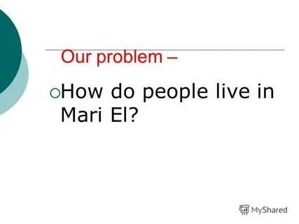 Our problems