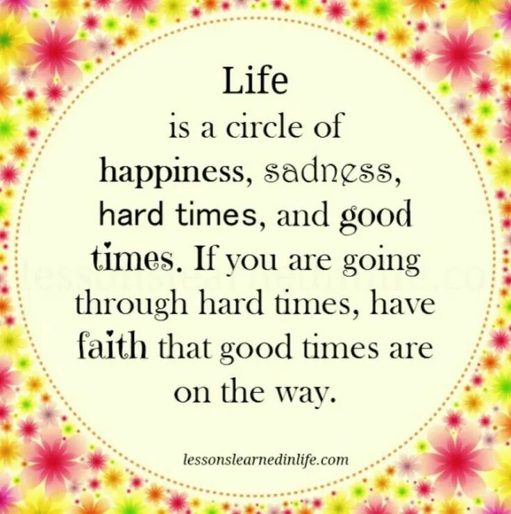 Life is circle. Circle of Life. Circle for quote. Quotes about ways of Life.