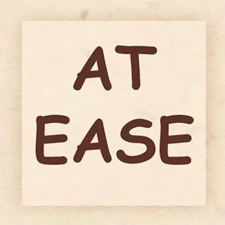 At ease