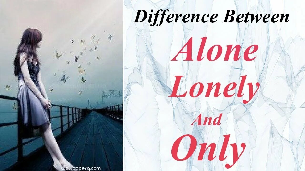 Alone vs. Разница между alone и lonely. alone lonely разница. lonely alone alone разница. alone lonely single разница.