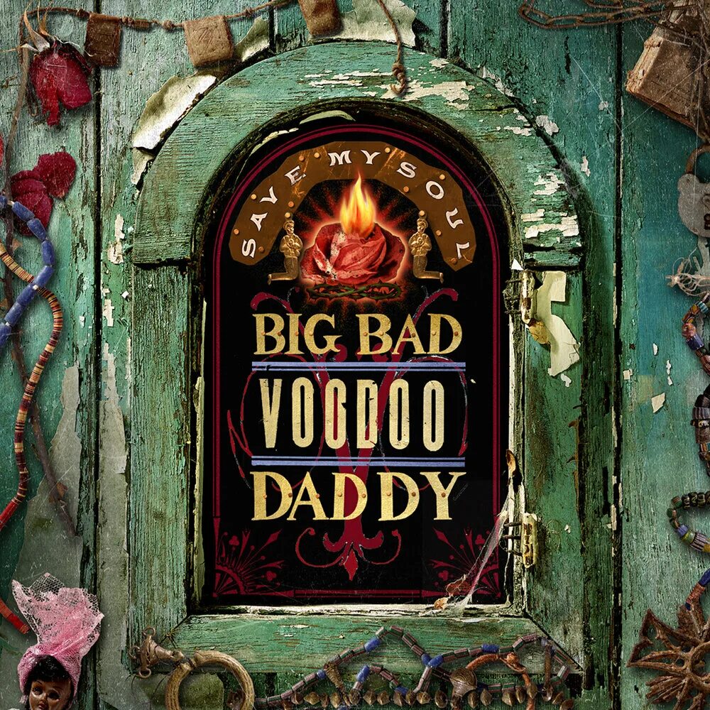 Big Bad Voodoo Daddy обложка. Big Bad Voodoo Daddy save my Soul. Big Bad Voodoo Daddy_2003_save my Soul. Big Bad Voodoo Daddy обложки альбомов.