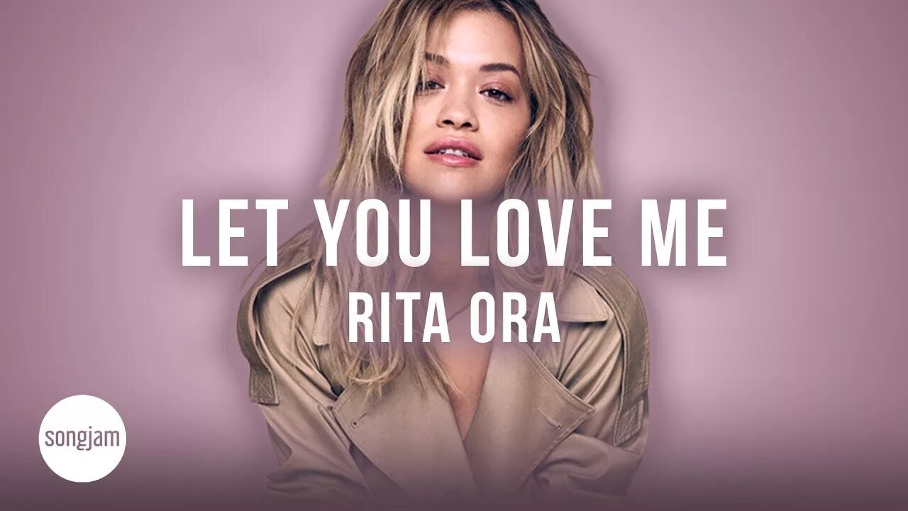 Rita ora let you. Rita ora anywhere.