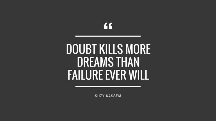 Make doubts