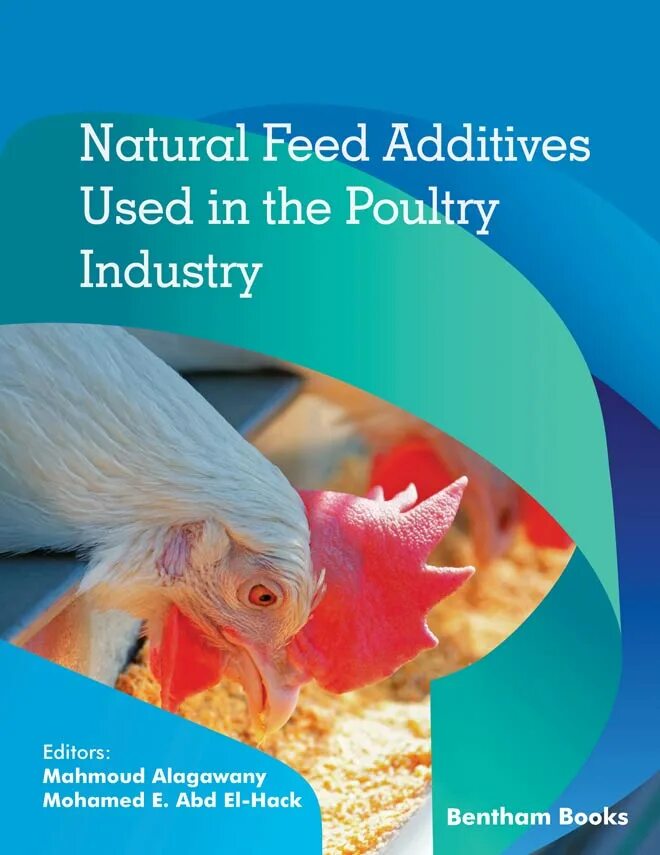 Feed Additives in Poultry Nutrition. The Production of Feed for Poultry and Fish. Natural feeding