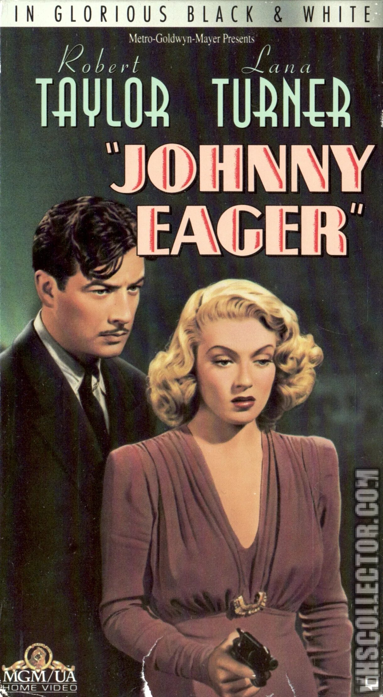 Джонни Игер. Джонни Игер 1941. Lana Turner and Robert Taylor in Johnny eager, 1942.