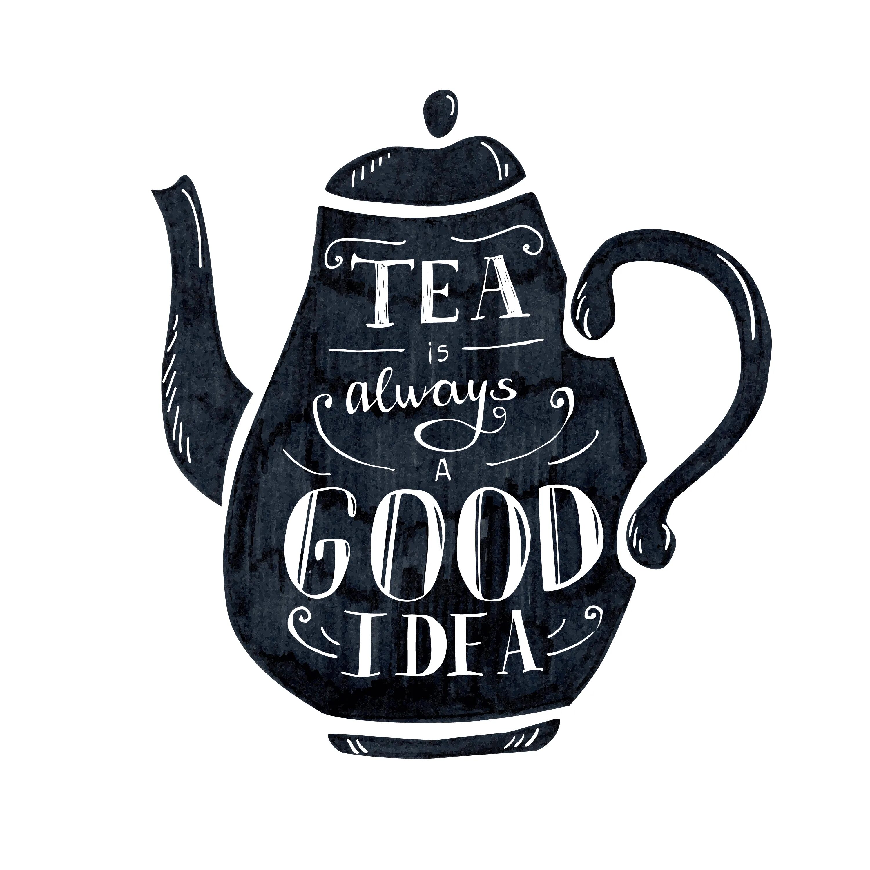 Всегда хорошая идея. Чай надпись красивая. Надпись Tea time. Леттеринг чай. Надпись кофе для декупажа.