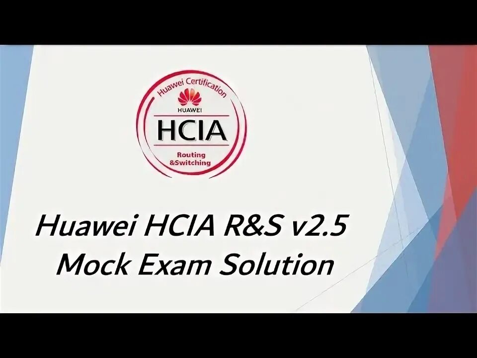 Exam solution. HCIA Storage сертификат. HCIA Datacom. Mock Exam. HCNA.