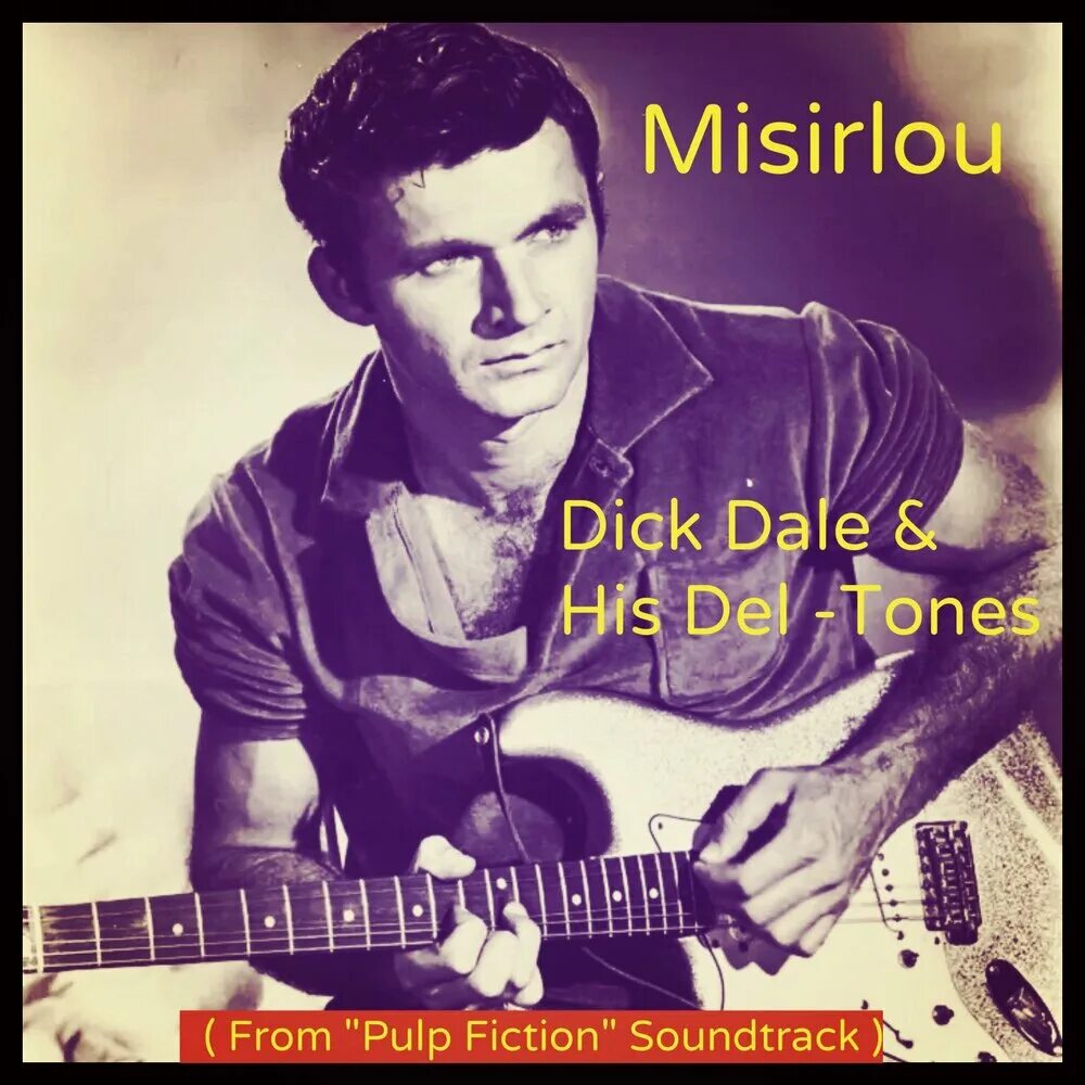 Misirlou dick Dale. Dick Dale & his del-Tones. Misirlou dick Dale & his del-Tones. Misirlou Original. Misirlou dick