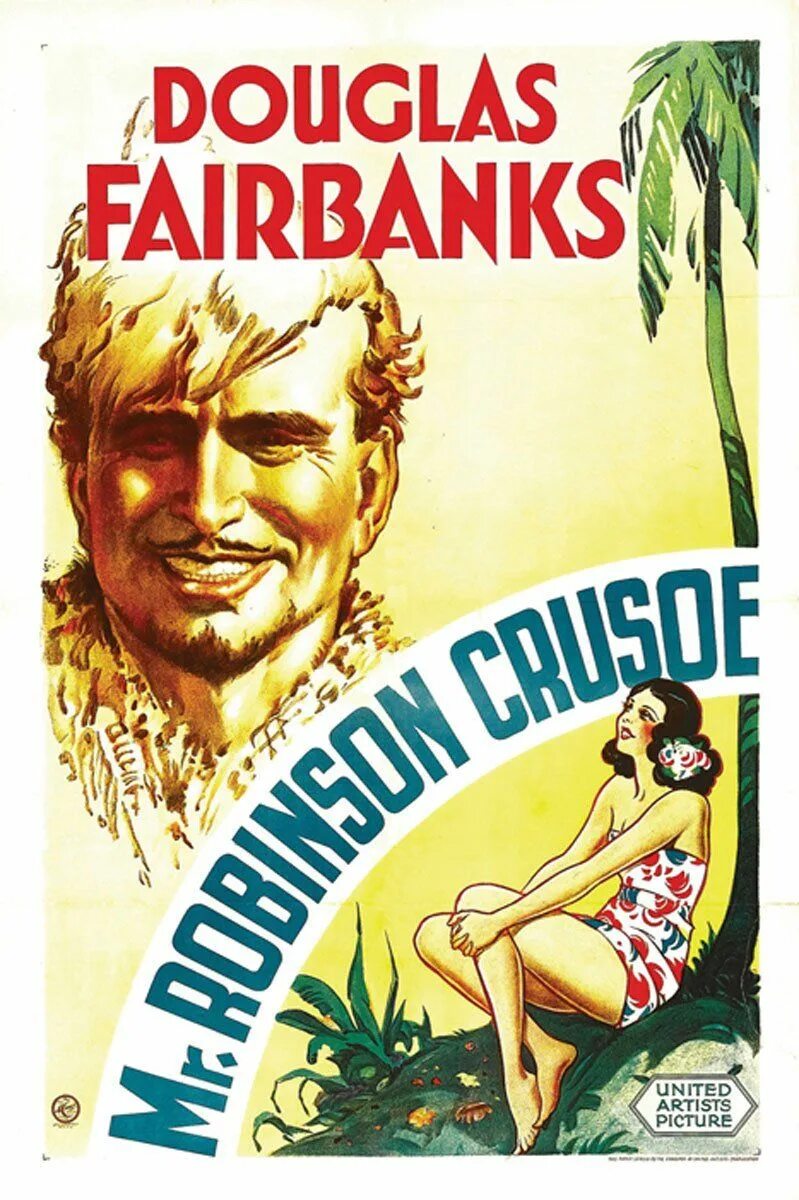 Робинзон крузо комедия. Mr. Robinson Crusoe 1932.