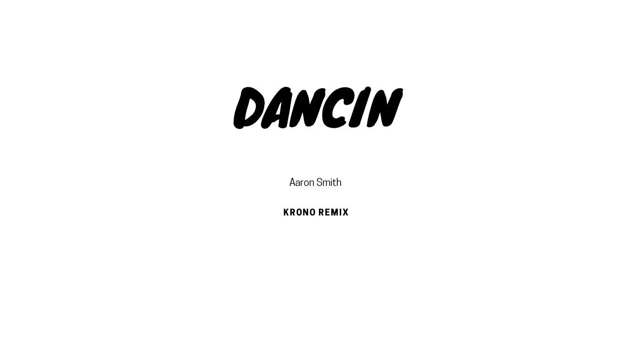 Aaron Smith Dancin. Dancin Aaron Smith текст. Dancin (Krono Remix) Aaron Smith, Krono.