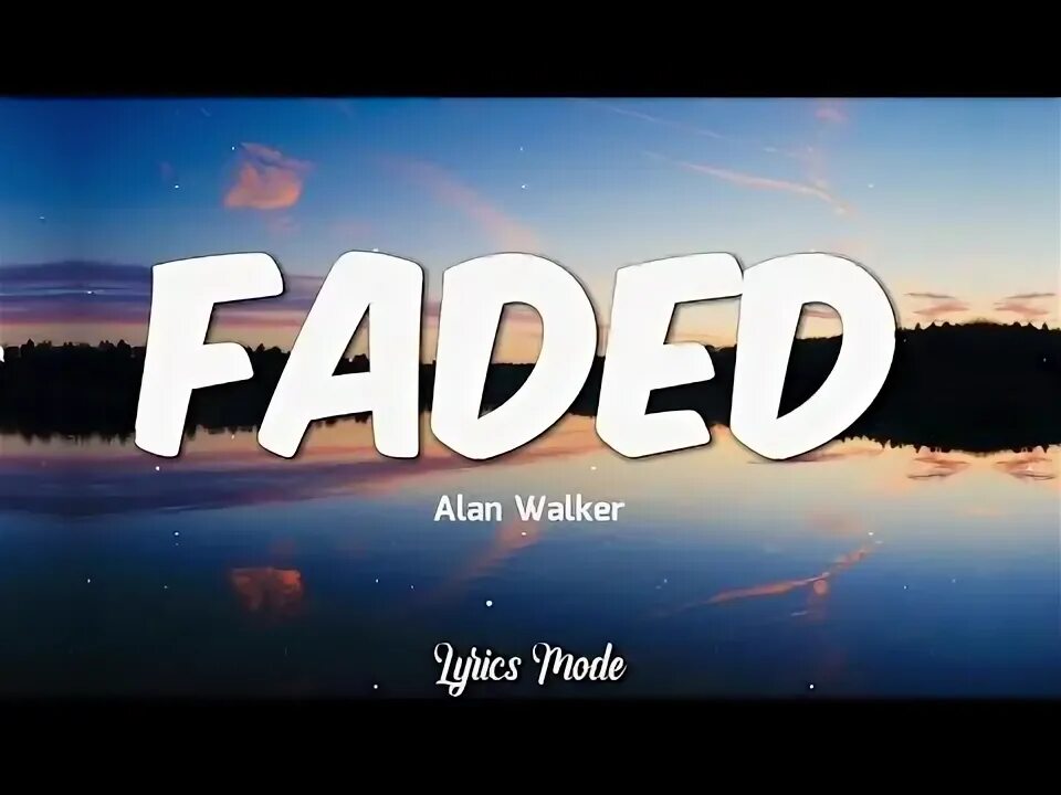 Alan faded текст