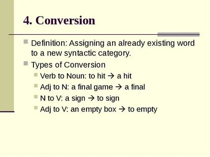 During conversion