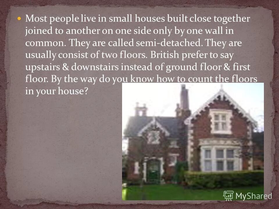 Have they built the house. тема my house. Different types of houses тема по английскому. английский дом. счастливая семья в загородном доме.