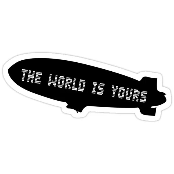 The World is yours дирижабль. The World is yours эскиз. The World is yours дирижабль эскиз. The World is yours Татуировка.