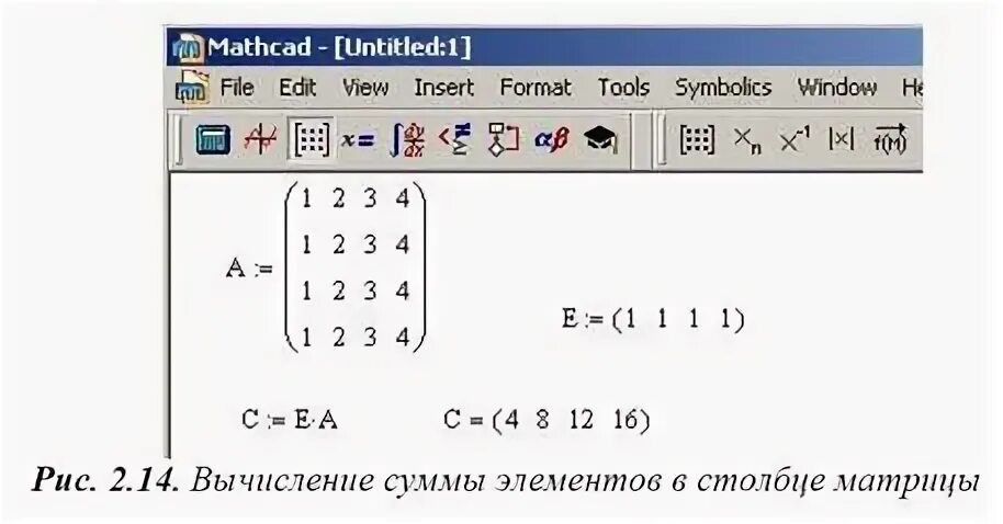 Mathcad матрицы. Mathcad сумма элементов матрицы. Mathcad сумма строк матрицы. Сумма матрицы в маткаде.
