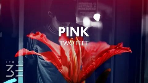 Two feet тексты