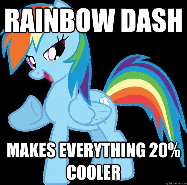 Everything dash. Рейнбоу Дэш мемы. Радуга Дэш Мем. Радуга Дэш пони Мем. Rainbow Dash meme.