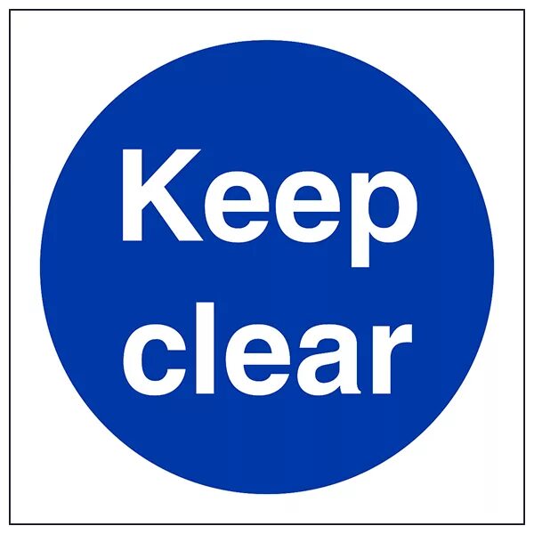 Clear перевести. Keep Clear. Keep Clear of the Door. Пиктограмма keep closed. Clear sign.