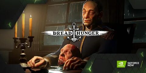 GeForce NOW Kütüphanesine Dread Hunger Dahil 7 Yeni Oyun Ekleniyor - Technopat