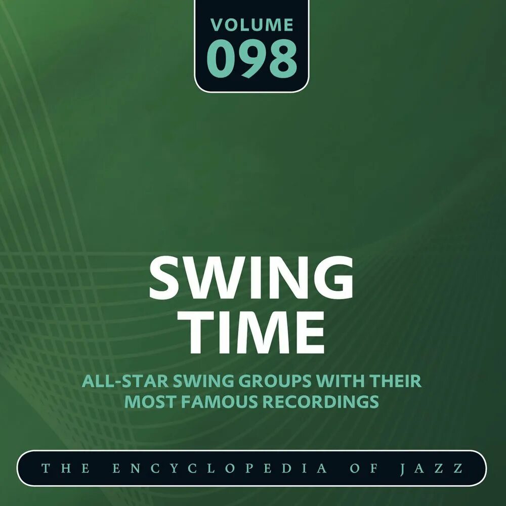 Times swinger. The Encyclopedia of Jazz. Swing time. Frank Newton. Lester young Stars of Jazz.