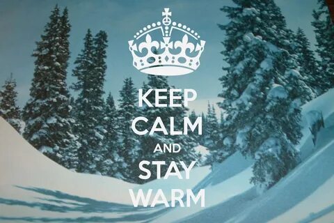 Keeping warm