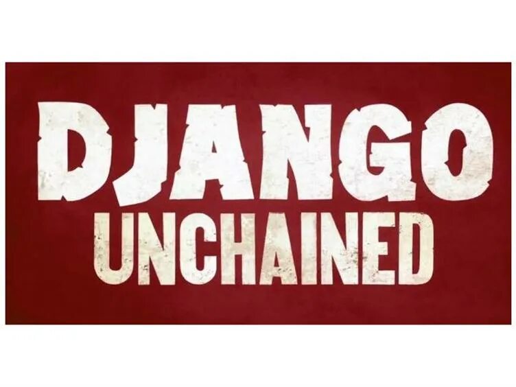 Django Unchained. Джанго надпись. OST "Django Unchained". (OST Django Unchained/Джанго освобожденный 2012).